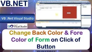 P10 | Windows Application to Change Back Color and Fore Color of Form on Click of Button