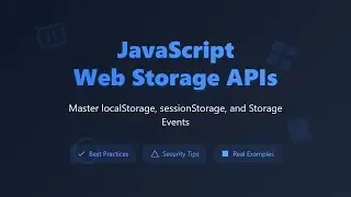 Web Storage API Explained: localStorage, sessionStorage, and More for Beginners