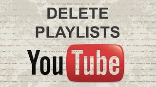 How to delete playlists on Youtube