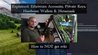 Ethereum Explained: Accounts, Private Keys, Hardware Wallets & Metamask