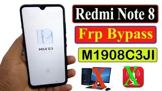 Redmi Note 8 Frp Bypass MIUI 12.5 / M1908C3JI Google Account Remove New Trick