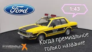 Когда премиальное только название | обзор модели Ford Del Rey 1982г. Военная полиция 1:43 Premium X