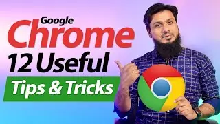 12 Useful Google Chrome Tips & Trick Everyone Should Know in 2022