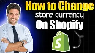 How to change store currency on Shopify