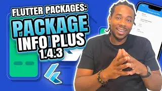 Unpacking Flutter Packages | Info Plus v 1.4.3 | How To Get All the Info About Your Flutter App