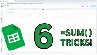 6 Ways to Use the Google Sheets SUM Function - Most Only Use 1