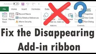 How to Fix / Enable the Disappearing Add-in on the Ribbon