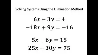 How to Solve a System Using Elimination Method  Special Cases