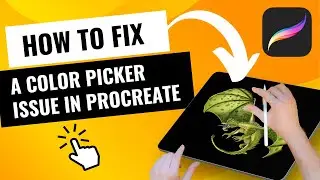 How to Fix a Color Picker Issue in Procreate