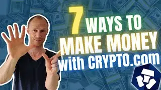 7 Ways to Make Money with Crypto.com App (Step-by-Step Tutorial)