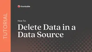 How to Delete Data in a Thunkable Data Source