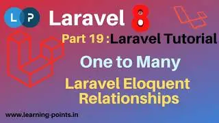 Laravel Eloquent one to many relation  | Laravel eloquent relation | Laravel 8 | Learning Points