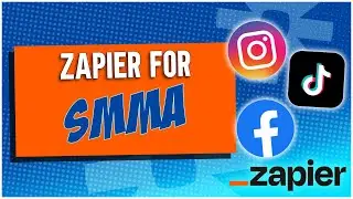 Zapier For SMMA