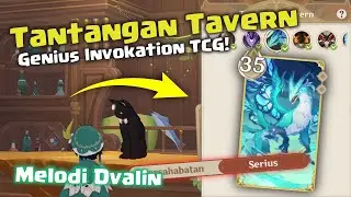 CARA MENGALAHKAN DVALIN! TANTANGAN TAVERN MELODI DVALIN | Genshin Impact TCG