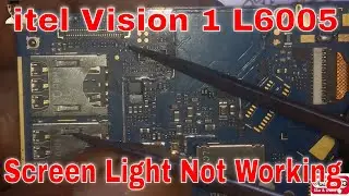 itel L6005 lcd light iTel Vision 1 L6005 Blank Lcd & Display Light Problem Solution