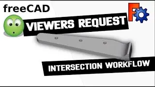 FreeCAD: Basic Intersection Workflow in Part Workbench
