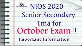 nios  tma for october exam 2020 || Senior secondary assignment for october exam || Nios latest news