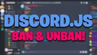 [NEW] DISCORD.JS BAN & UNBAN COMMAND! - 2020 Updated!