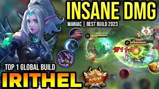 IRITHEL BEST BUILD 2023 | BUILD TOP 1 GLOBAL IRITHEL GAMEPLAY | MOBILE LEGENDS✓