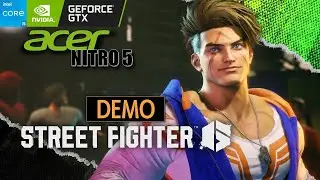 Street Fighter 6 (DEMO) Ultra Settings Nitro 5 GTX1650 i5 9300H 16GB RAM