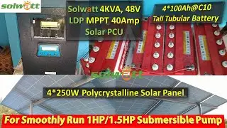 Run 1HP Submersible Pump & All Other loads with Solwatt 4KVA Solar Inverter-MPPT, 1KW Solar Panel