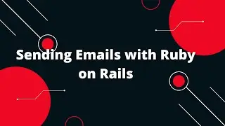 Ruby on Rails Tutorial #19 📧 How to Send Emails Using Ruby on Rails: A Step-by-Step Guide 🚀