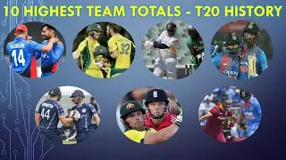 Top 10 Highest Team Total In T20 Cricket History | Highest Team Score In T20 History