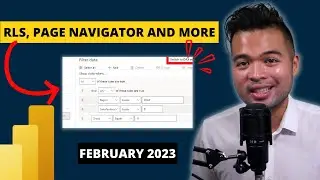 Enhanced RLS, Page Navigator Updates AND MORE // Power BI February 2023 Feature Summary