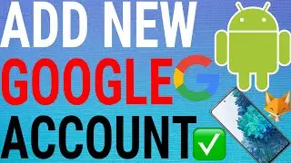 How To Add Google Account To Android / Samsung