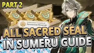 All Sacred Seal & Primal Obelisk Locations Part 2 Guide +TIMESTAMPS | Genshin Impact 3.4