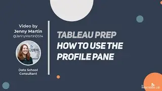 How to in Tableau Prep in 5 mins: Use the Profile Pane