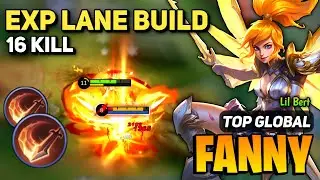 Fanny Best Build Exp Lane [ Fanny Top Global Gameplay ] By Lil Bert - Mobile Legends