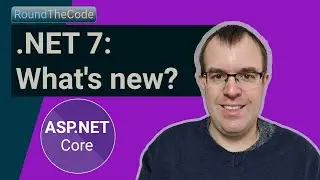 Whats new in .NET 7? New features for ASP.NET Core