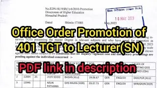 Office Order Promotion of 401 TGT to Lecturer(SN)