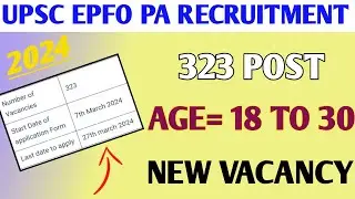 UPSC EPFO notification PA Recruitment // New vacancy UPSC EPFO recruitment