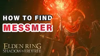 How to get to MESSMER the Impaler Boss Fight ► Elden Ring DLC