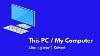 How to add This PC / My Computer icon on desktop Windows 10