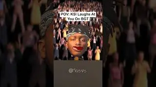 POV: KSI Laughs At You On Britain's Got Talent