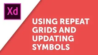 Updating Symbols & Repeat Grids in Adobe XD