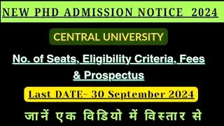 Central University PhD Admission 2024 Notification