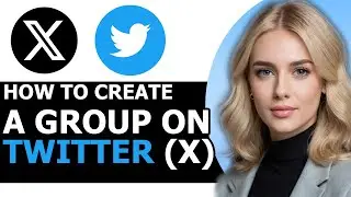 How to Easily Create a Group on X Twitter (FULL GUIDE!)
