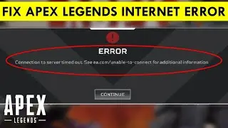 How to Fix Apex Legend Error Connection Timed Out (Fix Apex Legend Error in Windows 11/10)