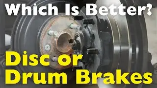 Disc vs Drum Brakes - Which is Better?