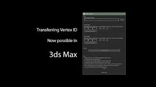 Transfer Vertex ID for 3ds Max