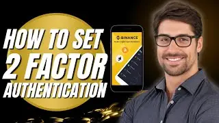 How to Set Two Factor Authentication on Binance (Binance Account Tutorial)