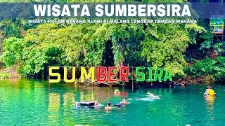 🔴 SUMBER SIRAH MALANG || WISATA MALANG TERBARU MURAH MERIAH  || WISATA SUMBER SIRA MALANG