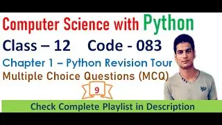 Python Revision Tour MCQs | Chapter 1 Computer Science | Class 12 Computer Science with Python