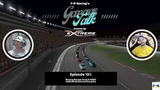 F-R Racing's Garage Talk - The Week in iRacing, Austin Dillon Penalties