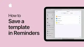 How to save a template in Reminders on iPhone and iPad | Apple Support