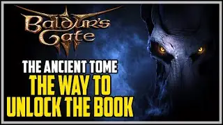 How To Unlock The Ancient Tome Baldurs Gate 3 (Dark Amethyst Location)